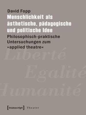 cover image of Menschlichkeit als ästhetische, pädagogische und politische Idee